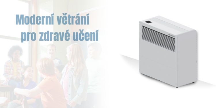 Moderní větrání nejen pro školy a školky